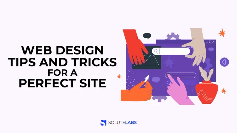 14 Web Design Tips and Tricks for a Perfect Site