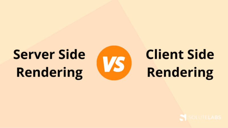 . bijstand Hoeveelheid geld Client-side Vs. Server-side Rendering: What to choose when?