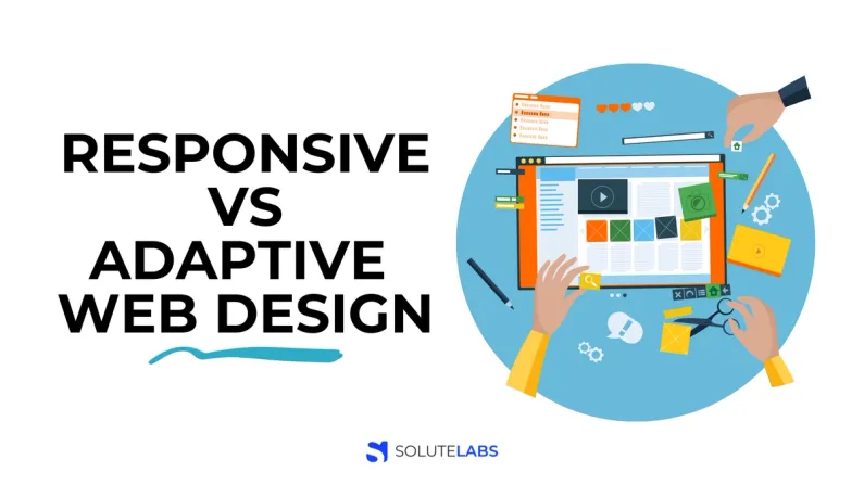 Responsive Web Design vs Adaptive Web design - Which is the Best Choice?