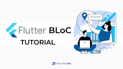 Flutter BLoC Tutorial For Absolute Beginners
