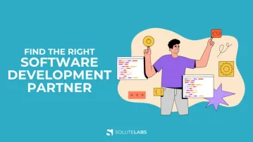 How to Find the Right Software Development Partner in 2023