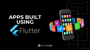 Top 14 Apps Built With Flutter Framework