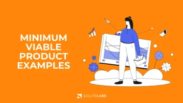 10 Minimum Viable Product Examples - MVP Types & Definition
