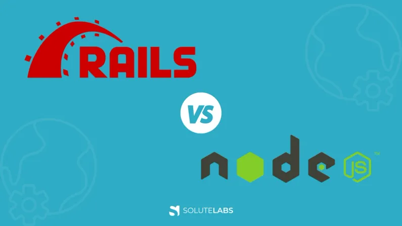 Ruby on Rails vs NodeJS: Which One to Choose?