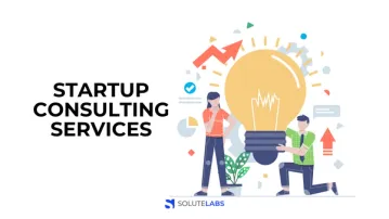 Startup Consulting - Everything You Need to Know!