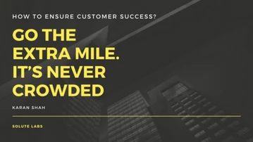 How to ensure customer success?