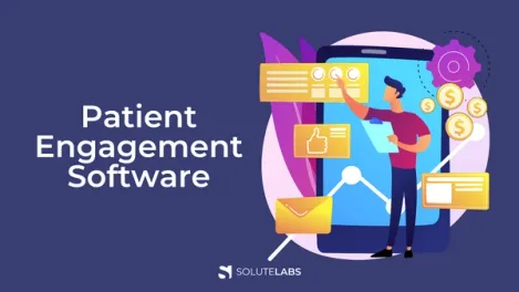 Patient Engagement Software in 2023 - Entrepreneur's Guide
