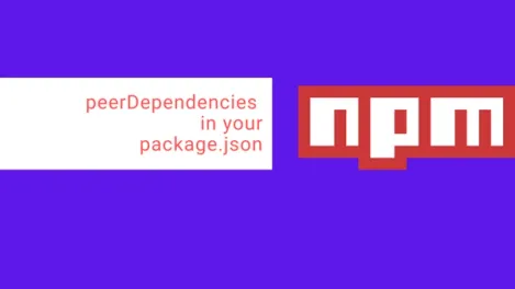 Understanding and Mastering Peer Dependencies in npm