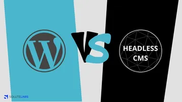 WordPress vs Headless CMS: What's the Difference? Comparison in Detail
