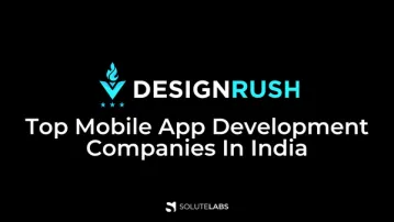 SoluteLabs Featured Among Top Mobile App Development Companies In India by DesignRush