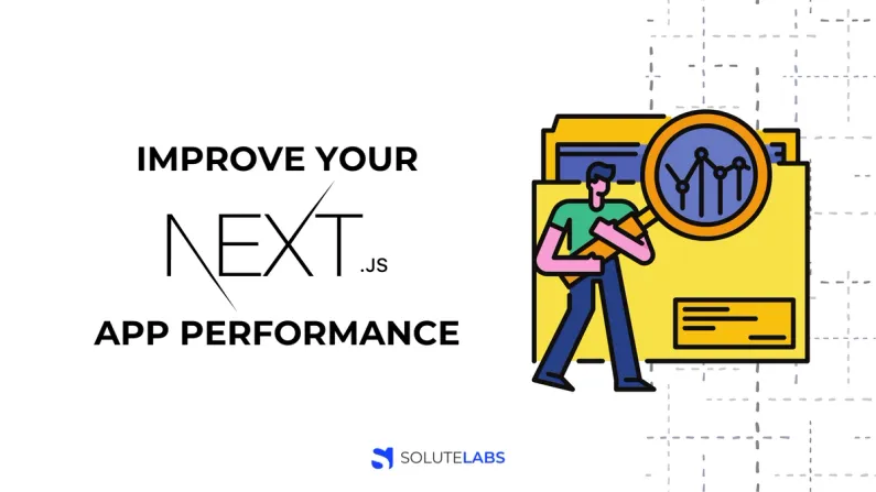 10 Ways to Improve Your Next.JS App Performance
