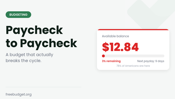 How to Stop Living Paycheck to Paycheck: A Real Budget for People Who Think Budgeting Won't Work for Them