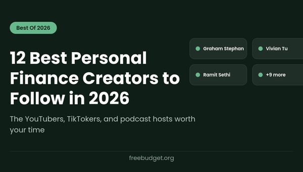 12 Best Personal Finance Creators to Follow in 2026