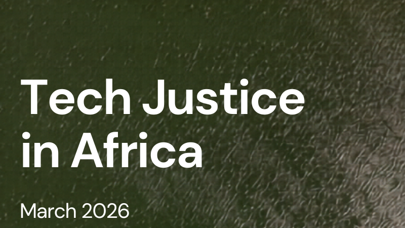 Thumbnail for Tech Justice in Africa