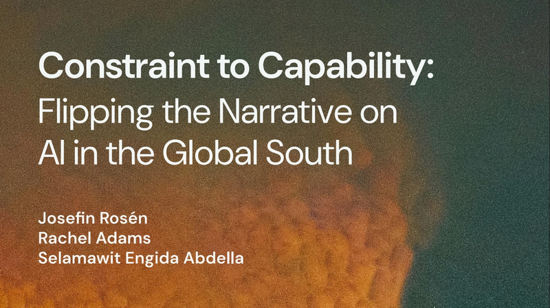 Thumbnail for Constraint to Capability: Flipping the Narrative on AI in the Global South