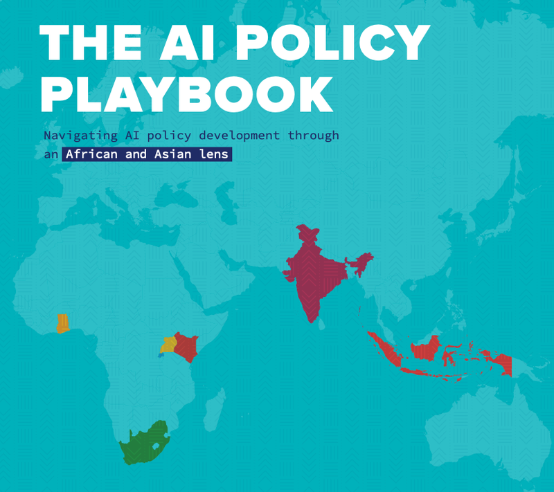 Thumbnail for The AI Policy Playbook: Navigating AI Policy development through an African and Asian Lens