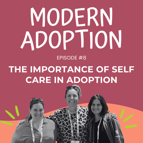 Modern Adoption Podcast Episode 8