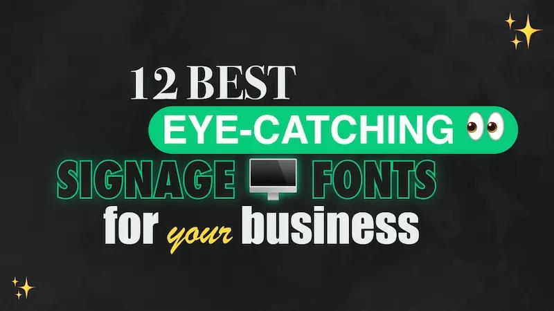 Eye catching signage fonts