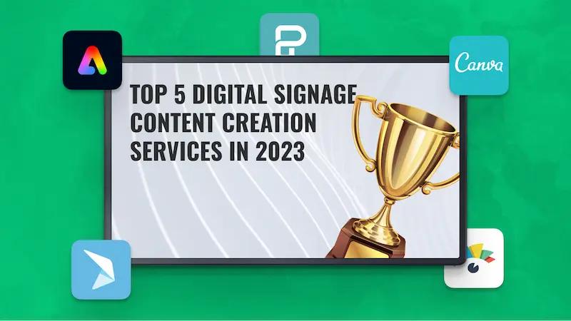 Top 5 Digital Signage Content Creation Services