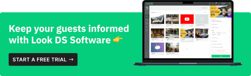 Keep your guest informed with Look DS Software
