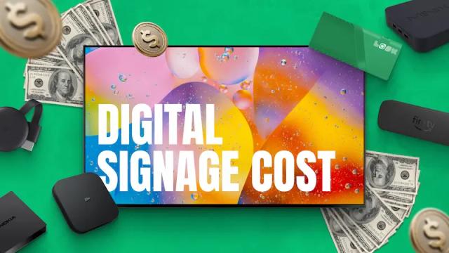 Digital signage cost th