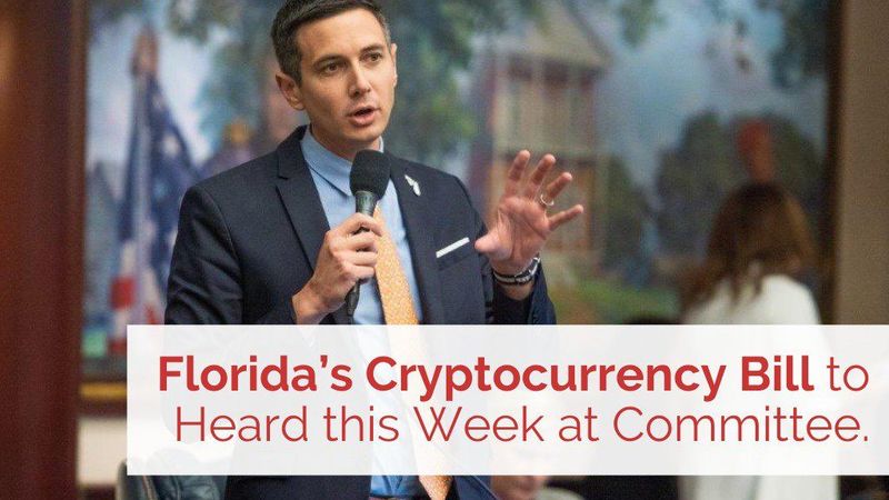 Florida’s Cryptocurrency Bill to Heard this Week at Committee.
