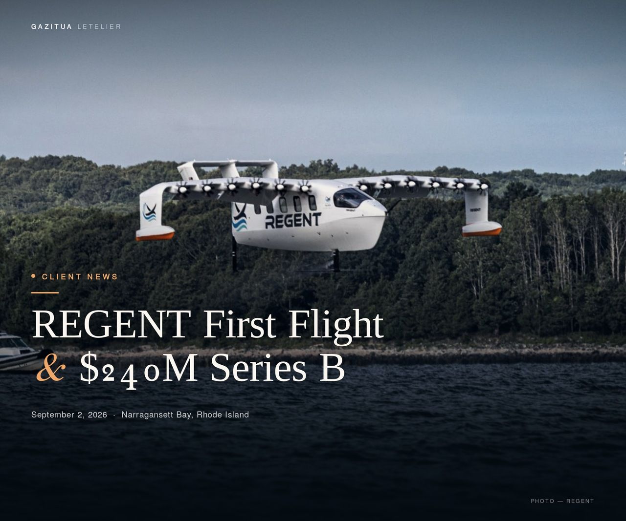 REGENT Secures $240 Million Series B and Announces World's First Human-Crewed Seaglider Flight