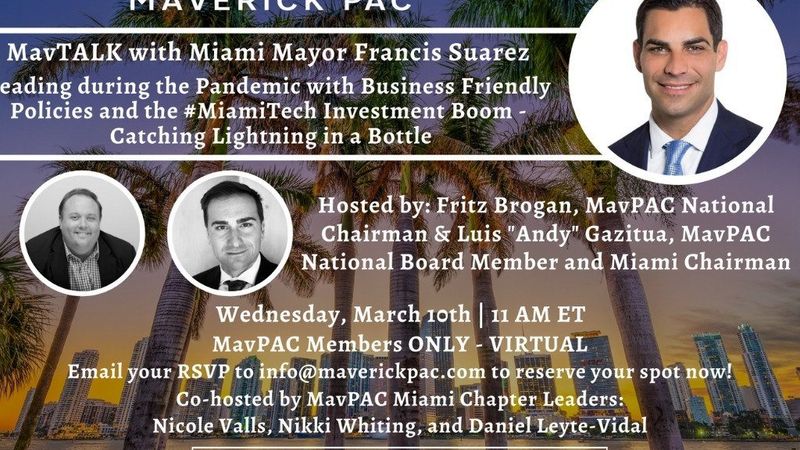 Luis Gazitua Co-Hosts MavPAC Zoom-in Forum Featuring City of Miami Mayor Francis Suarez