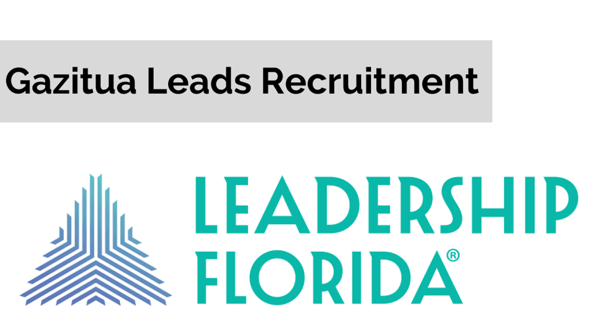 Gazitua to Lead Southeast Region Recruitment for Leadership Florida 2022-23