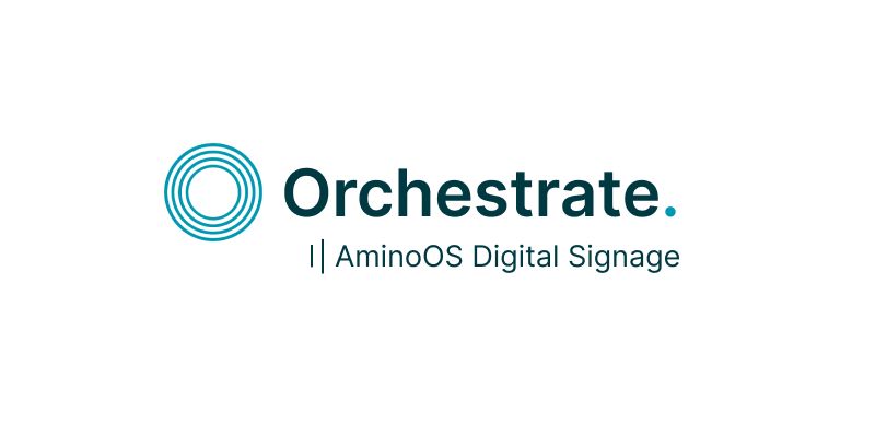 Orchestrate - Digital signage