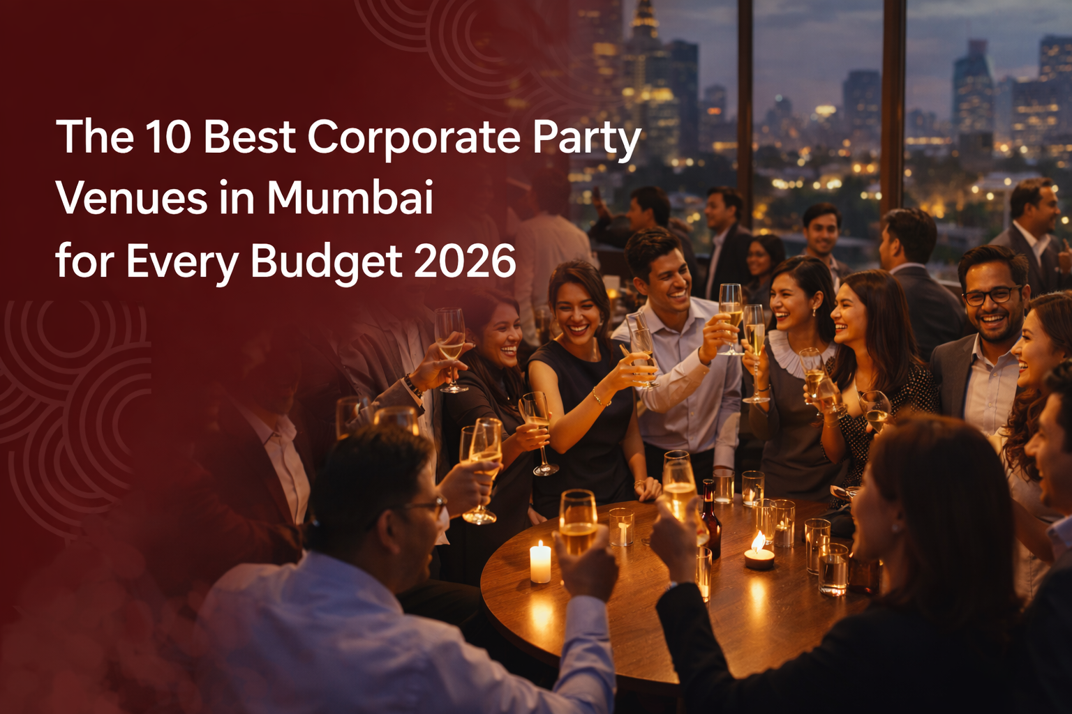 The 10 Best Corporate Party Venues in Mumbai for Every Budget 2026