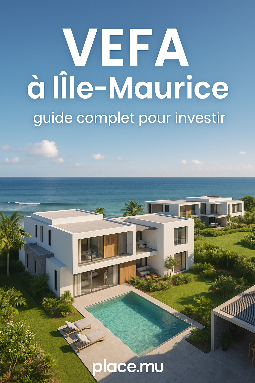VEFA à l'Île-Maurice : guide complet pour investir