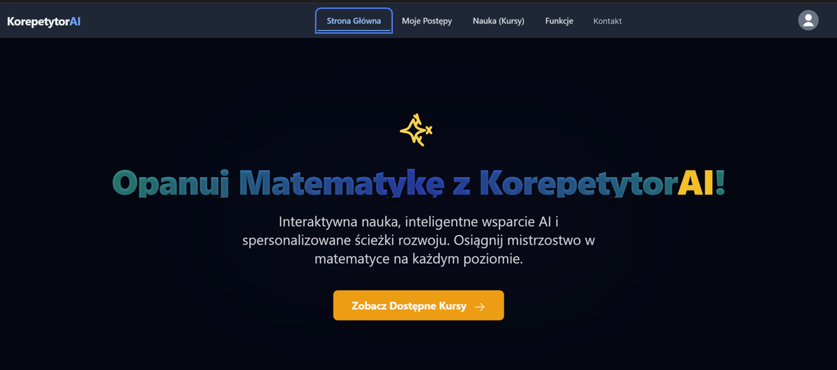 Ekran główny aplikacji KorepetytorAI: nawigacja z sekcjami Moje Postępy i Kursy oraz nagłówek „Opanuj Matematykę z KorepetytorAI”