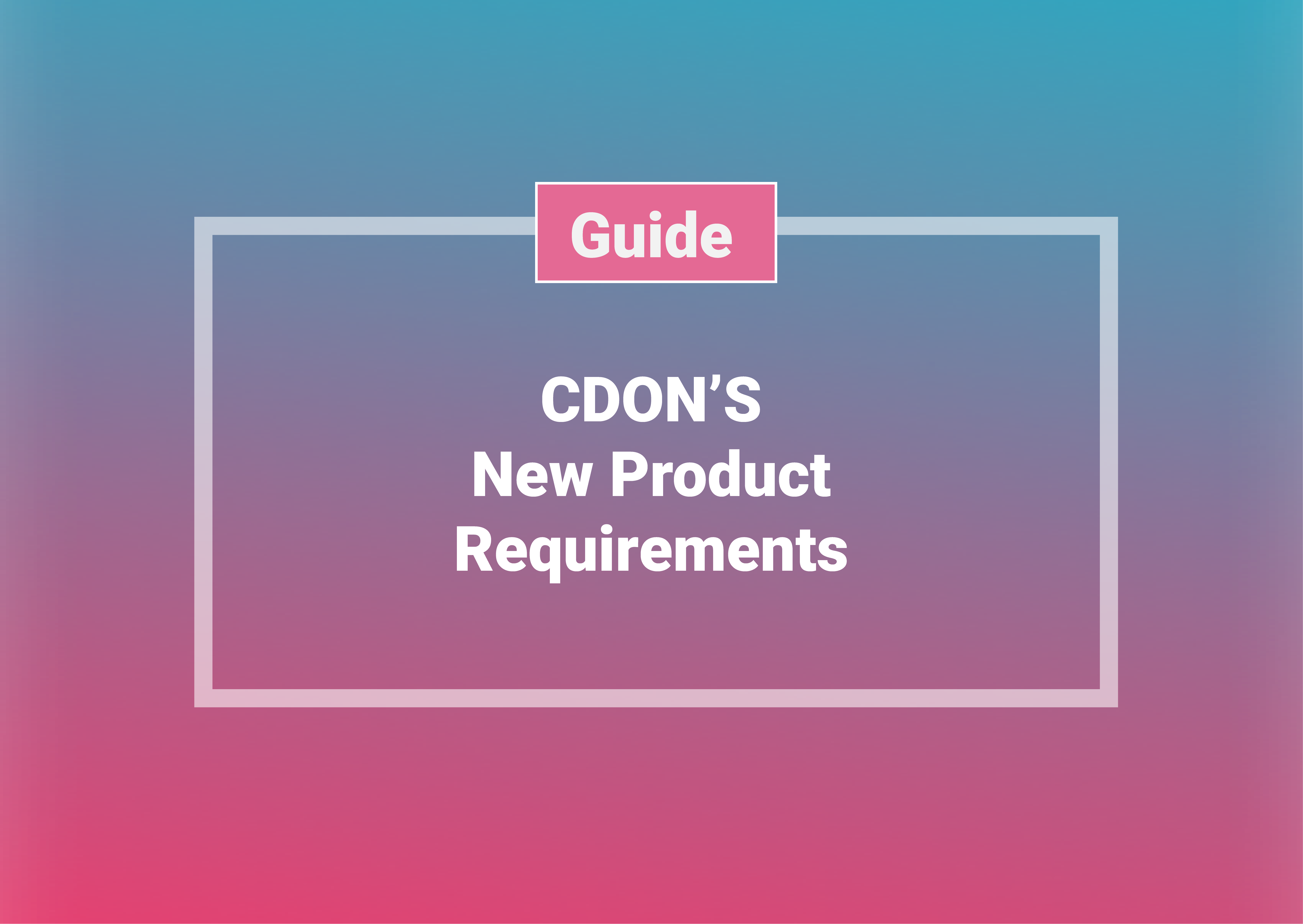 CDON - New Product Requirements