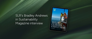 SLR's Bradley Andrews in Sustainability Magazine interview