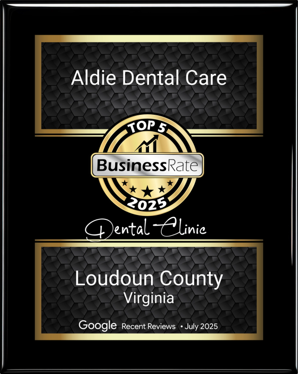 Aldie Dental Care Top 5 BusinessRate 2025 Dental Clinic award for Loudoun County, Virginia (Google Reviews, July 2025).