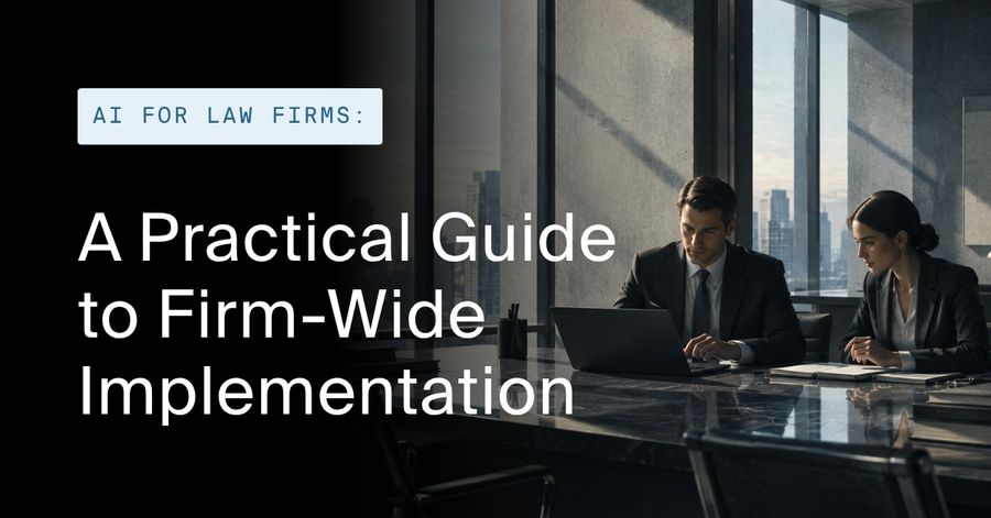 AI for Law Firms: How to Implement AI Firm-Wide