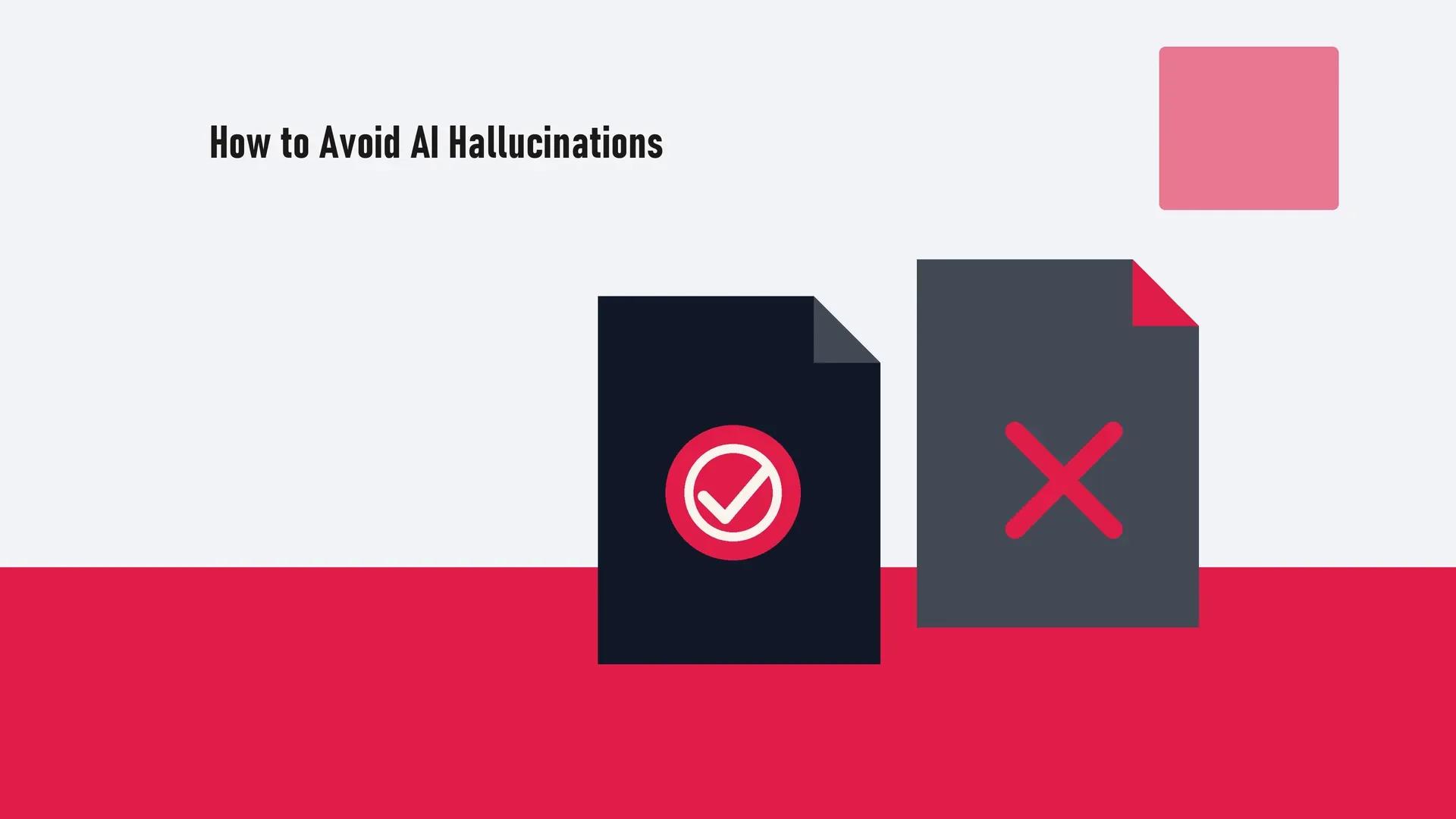 How to Avoid AI Hallucinations in 2026: A Practical Guide