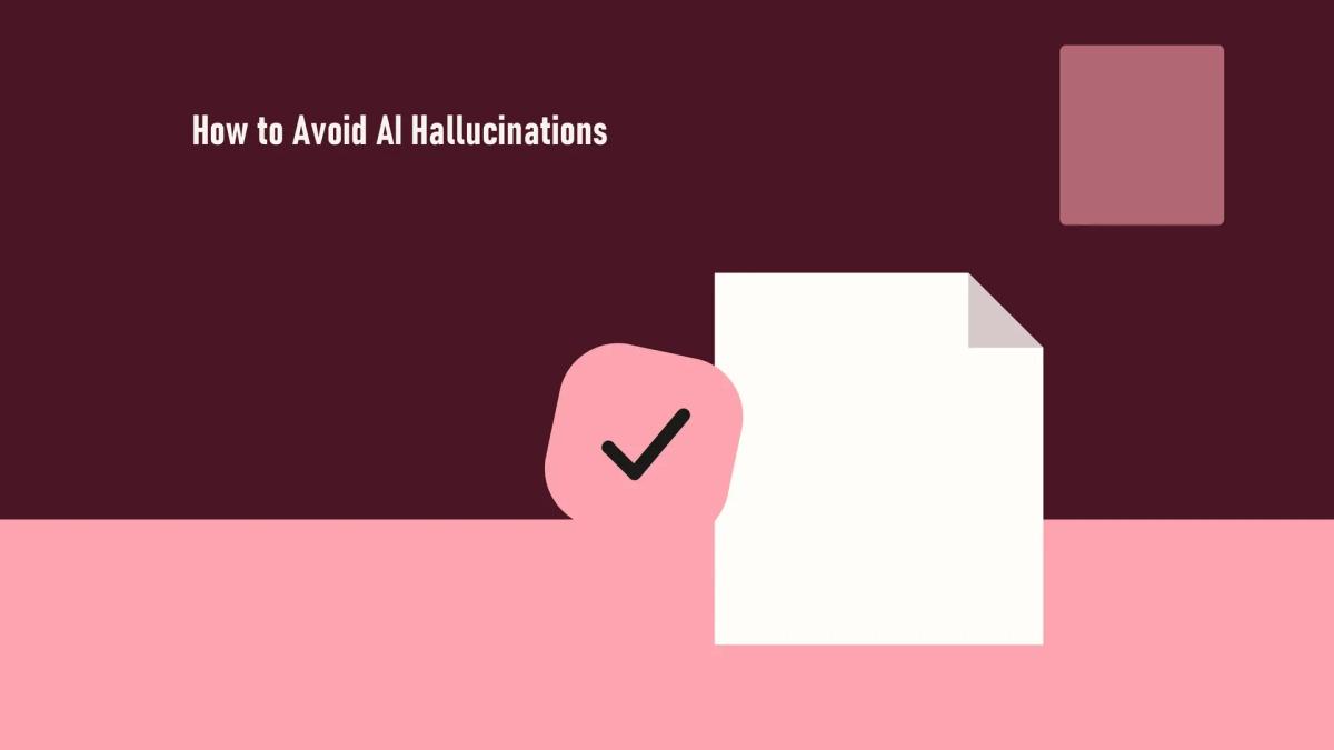 How to Avoid AI Hallucinations: A Practical 2026 Checklist