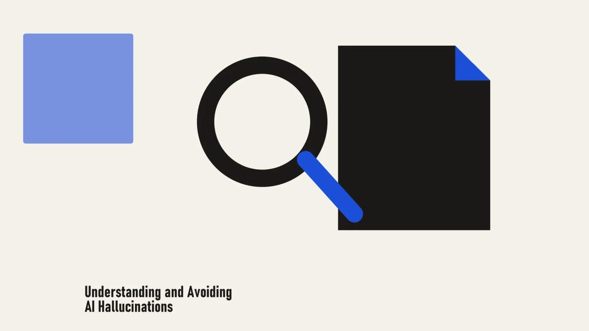 Understanding and Avoiding AI Hallucinations