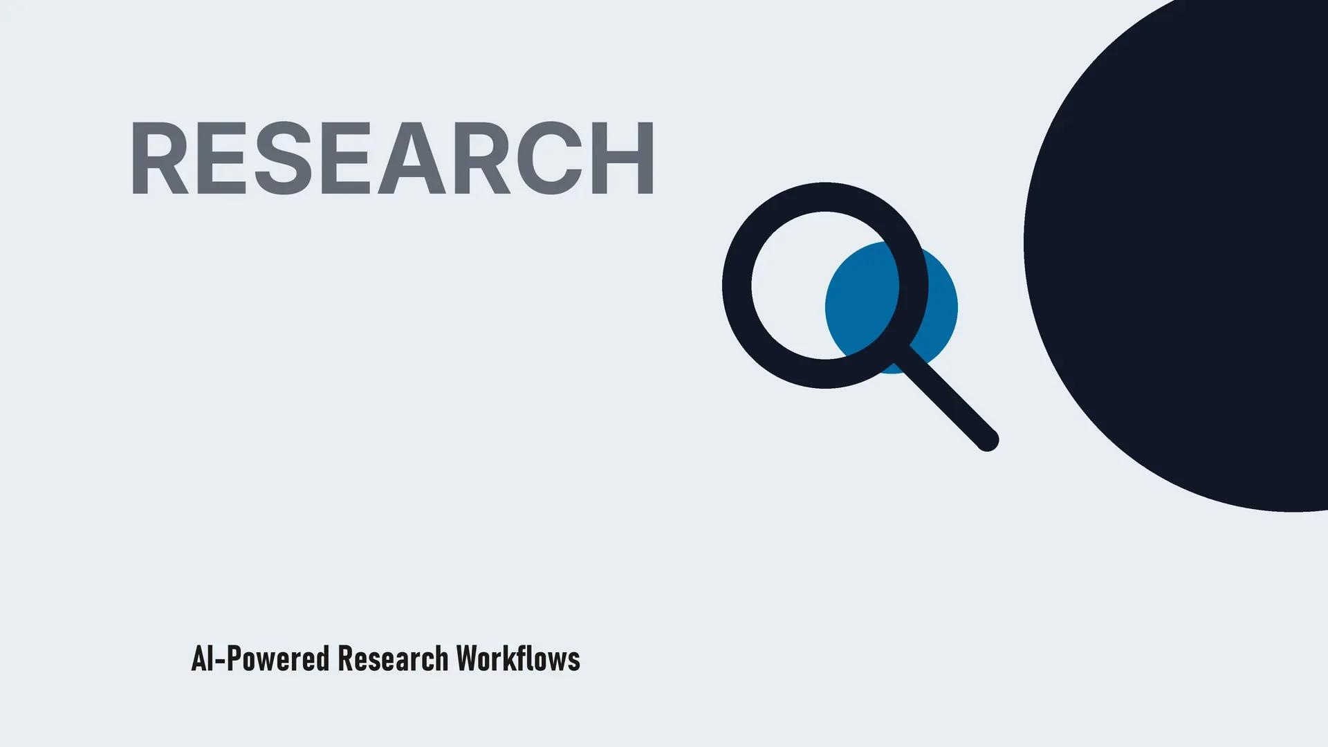 The Practical Guide to AI-Powered Research Workflows