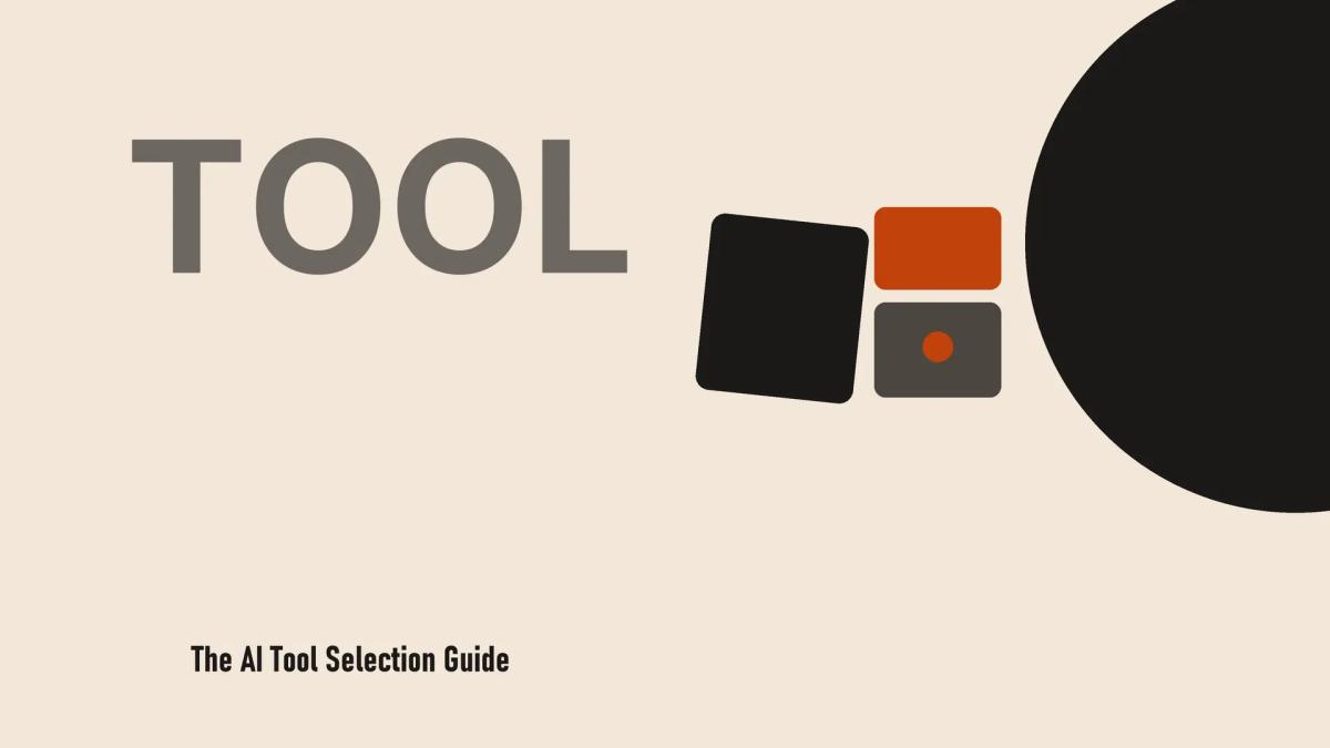The AI Tool Selection Guide for 2026