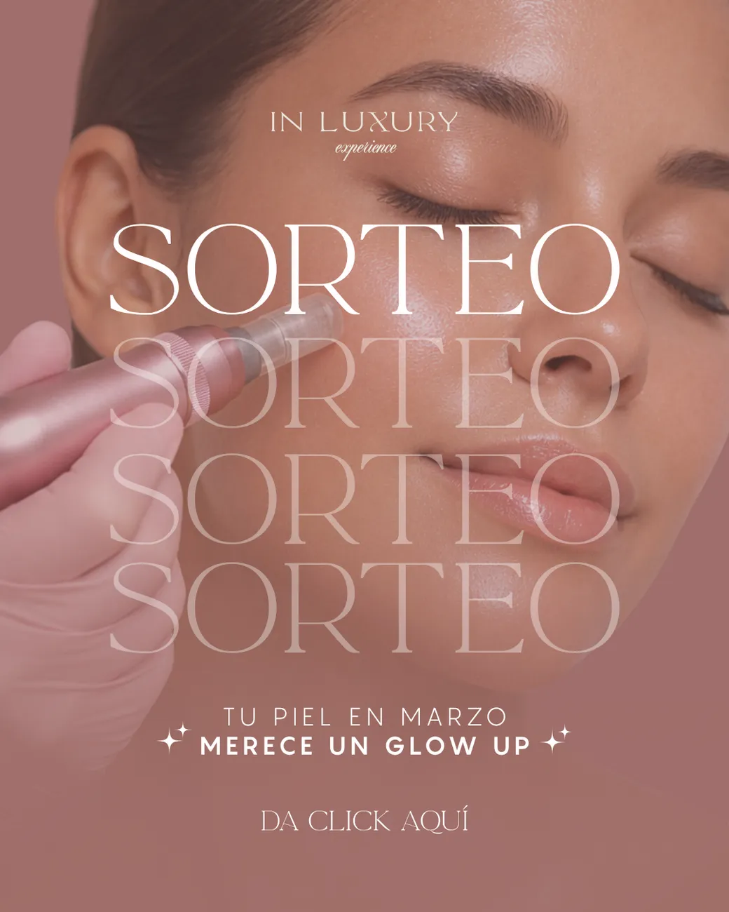 Banner de sorteo de tratamiento facial para 'Glow Up'. Una mano con guante aplica un dispositivo a una piel radiante. Texto 'IN LUXURY'.