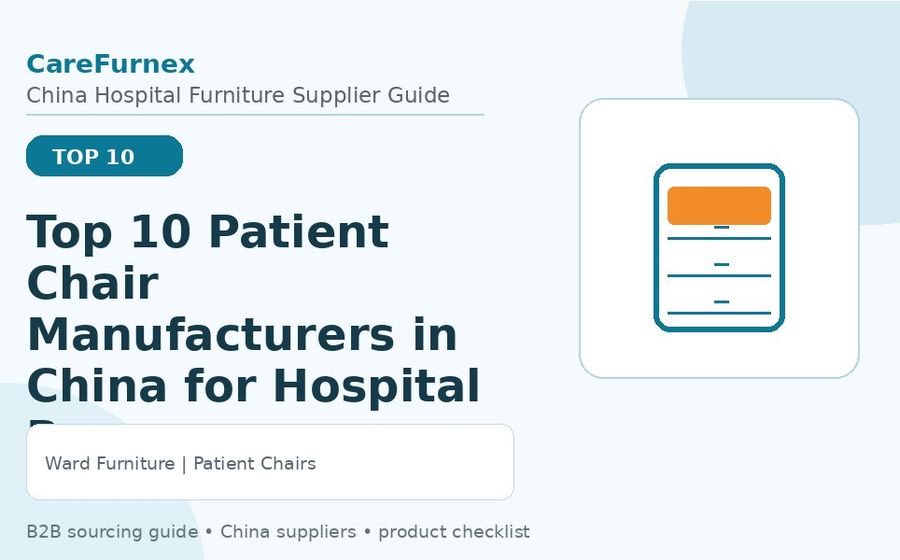 Top 10 Patient Chair Manufacturers in China for Hospital Rooms