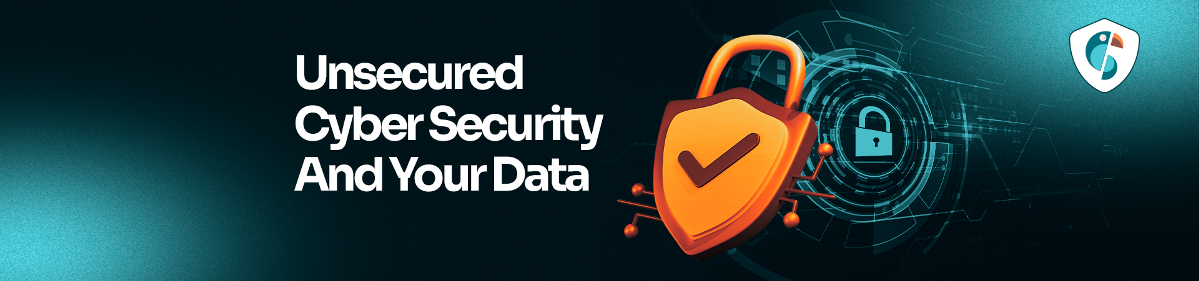 Unsecured Cyber Security And Your Data
