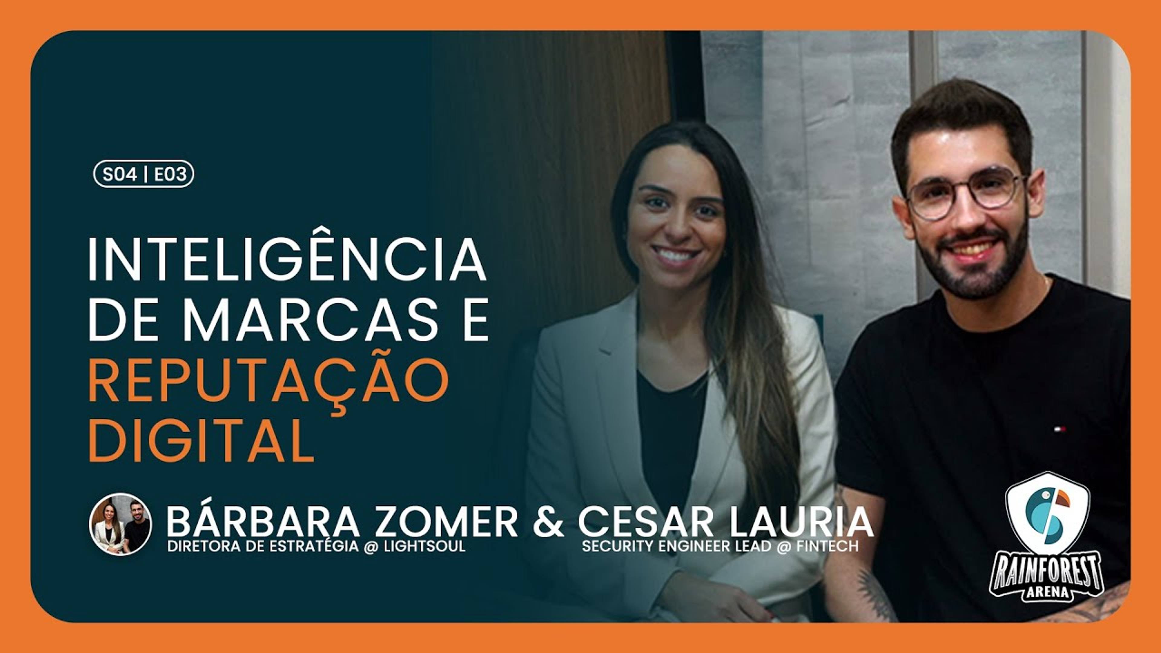 #30 — Barbara Zomer e Cesar Lauria