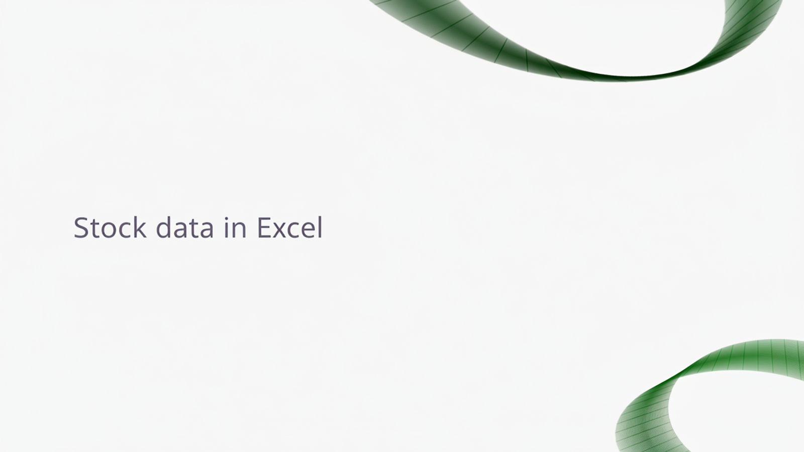 Stock data in Excel.