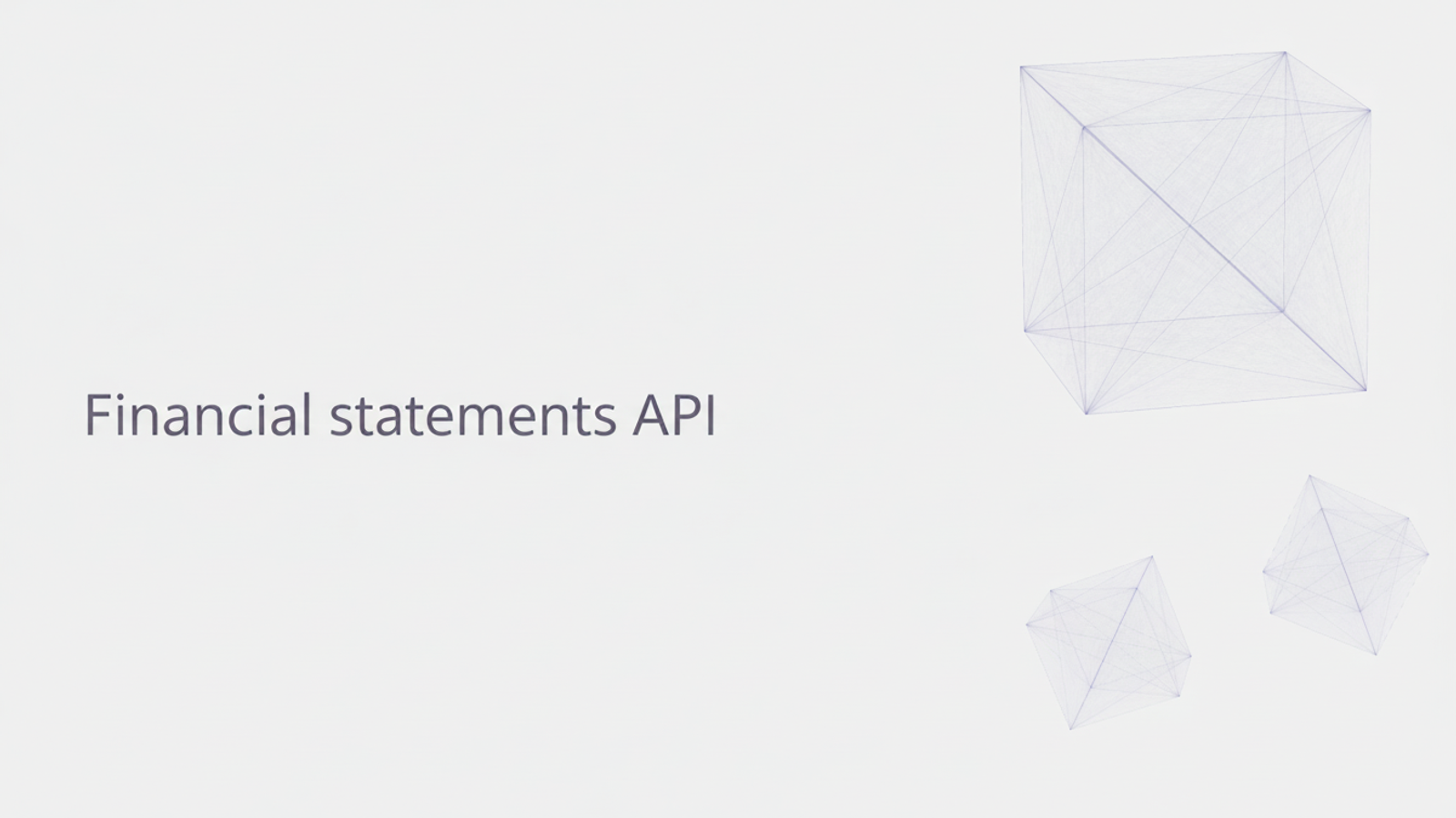Financial statements API.