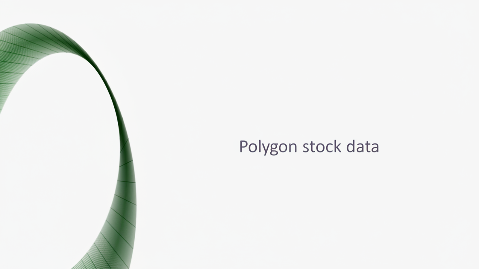 Polygon stock data.