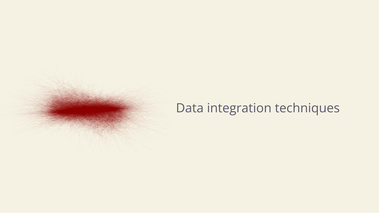 Data integration techniques.